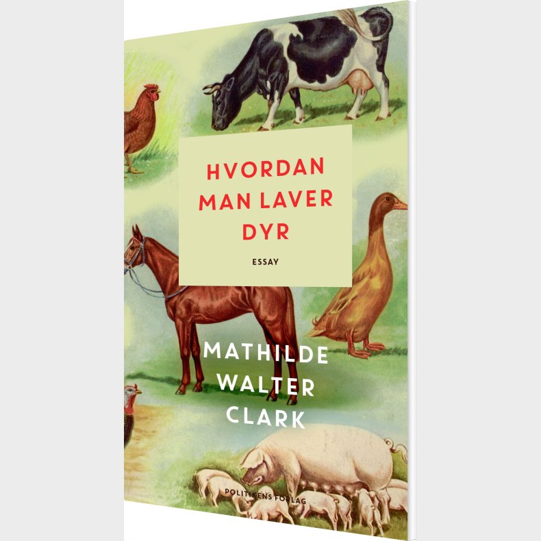 Hvordan Man Laver Dyr - Mathilde Walter Clark - Bog