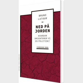Hvordan Vi Lande? - Bruno Latour - Bog