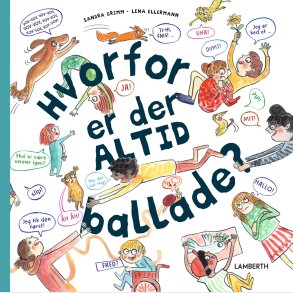 Hvorfor Er Der Altid Ballade? - Sandra Grimm - Bog