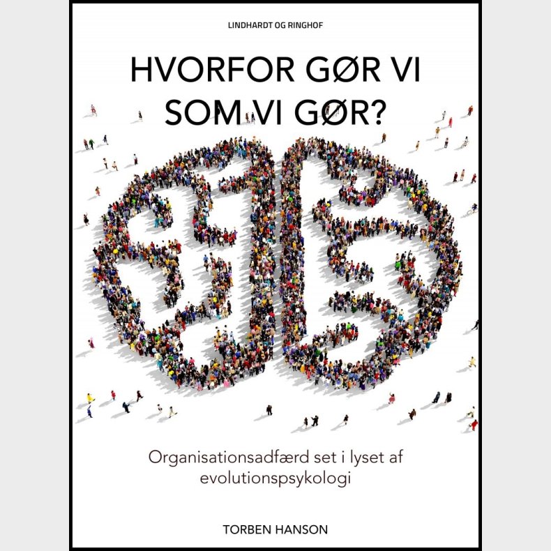 Hvorfor G�r Vi Som Vi G�r? - Torben Hanson - Bog