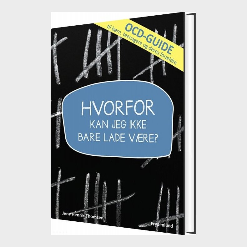 Hvorfor Kan Jeg Ikke Bare Lade V�re? - Jens Henrik Thomsen - Bog