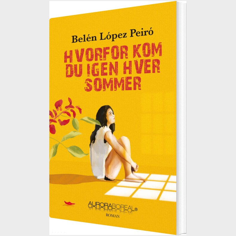 Hvorfor Kom Du Igen Hver Sommer - Bel�n L�pez Peir� - Bog