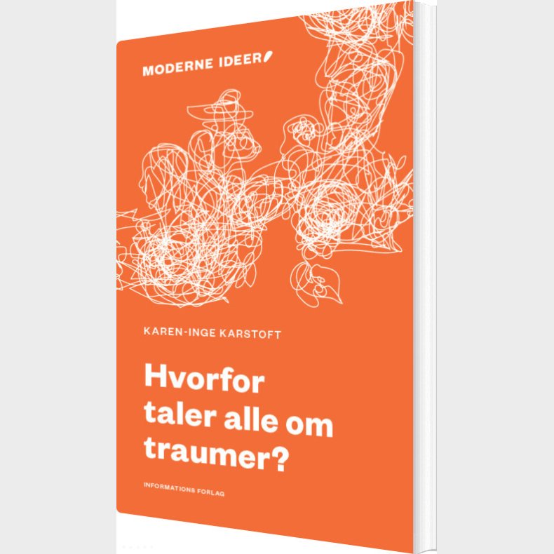 Hvorfor Taler Alle Om Traumer? - Karen-inge Karstoft - Bog