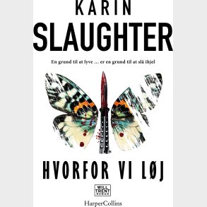 Hvorfor Vi L�j - Karin Slaughter - Bog