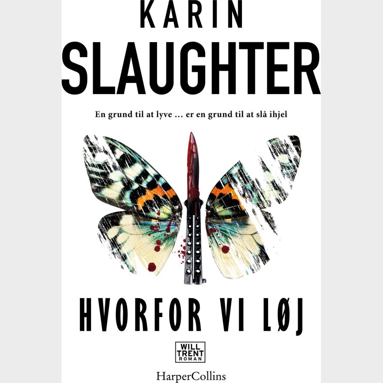 Hvorfor Vi L�j - Karin Slaughter - Bog