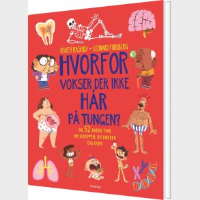 Hvorfor Vokser Der Ikke H�r P� Tungen? - Kaveh Rashidi - Bog