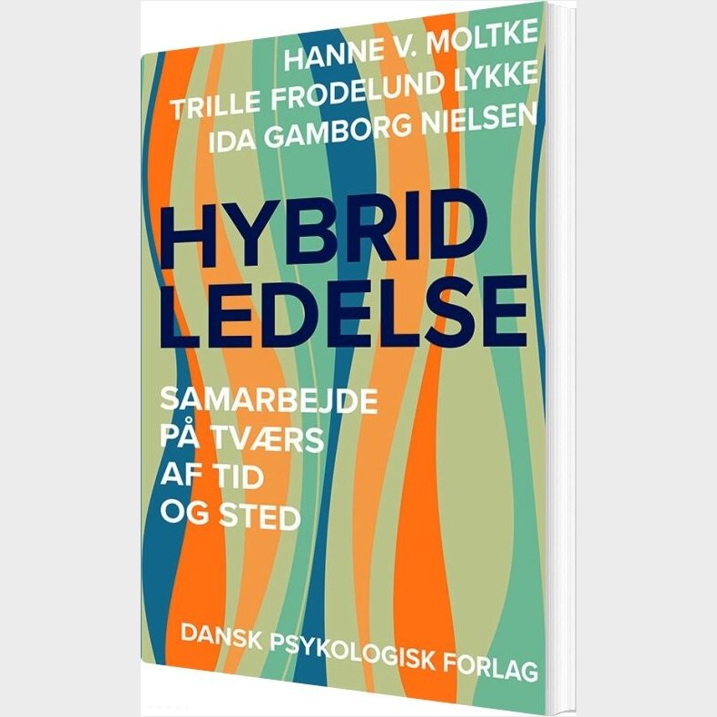 Hybrid Ledelse - Hanne V. Moltke - Bog