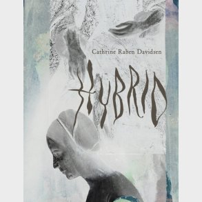 Hybrid - Cathrine Raben Davidsen - Bog