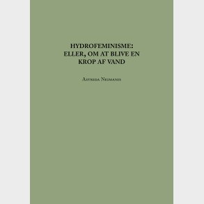 Hydrofeminisme - Astrida Neimanis - Bog