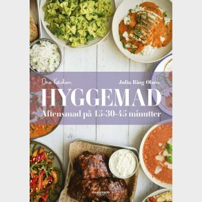 Hyggemad - Aftensmad P� 15-30-45 Minutter - Julia Ring Olsen - Bog