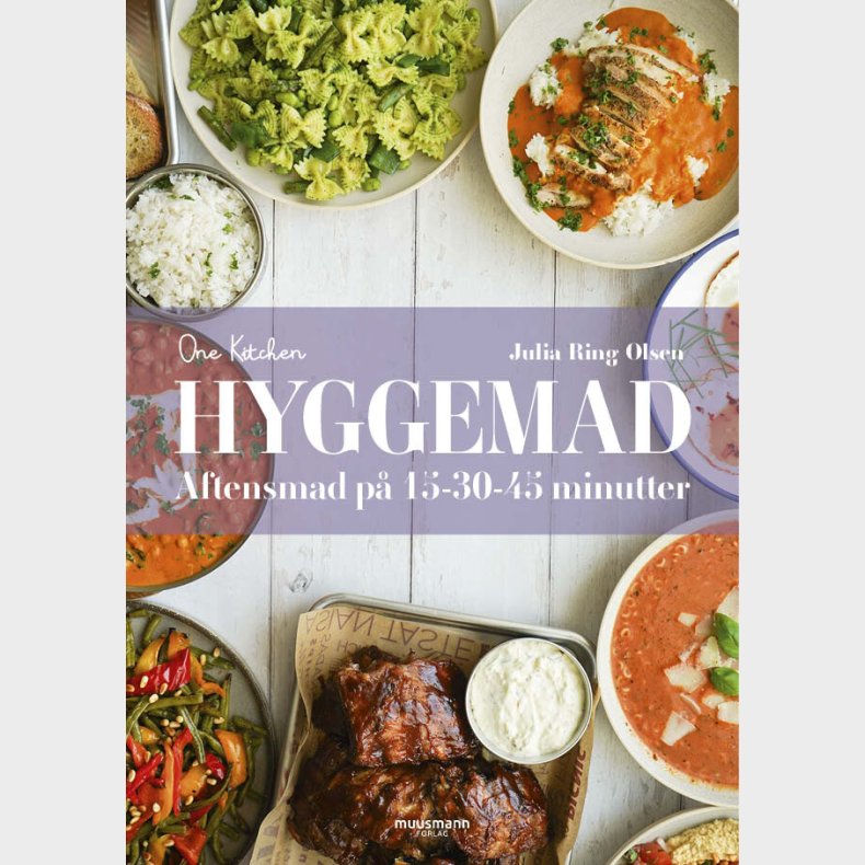 Hyggemad - Aftensmad P� 15-30-45 Minutter - Julia Ring Olsen - Bog