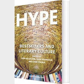 Hype : Bestsellers And Literary Culture - Jon Helgason - English Book
