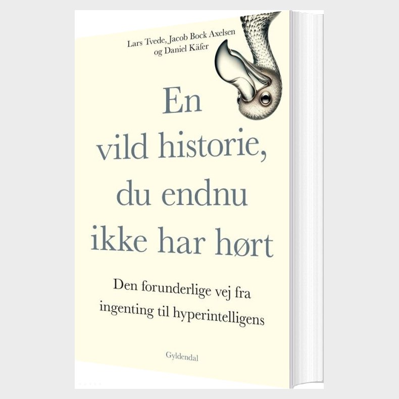 En Vild Historie, Du Endnu Ikke Har H�rt - Lars Tvede - Bog