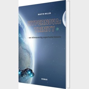 Hypernova Trinity - Martin Willer - Bog