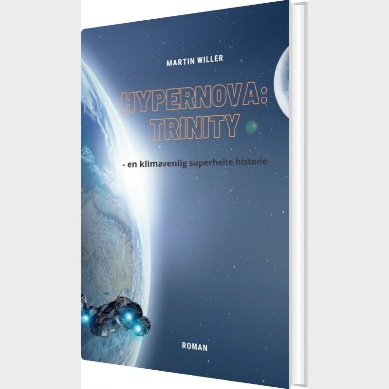 Hypernova Trinity - Martin Willer - Bog