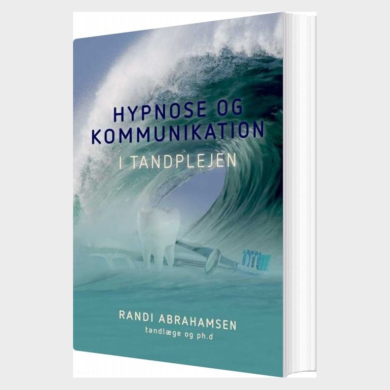 Hypnose Og Kommunikation I Tandplejen - Randi Abrahamsen - Bog