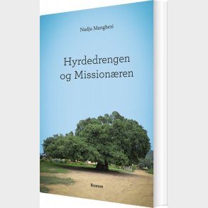 Hyrdedrengen Og Mission�ren - Nadja Manghezi - Bog