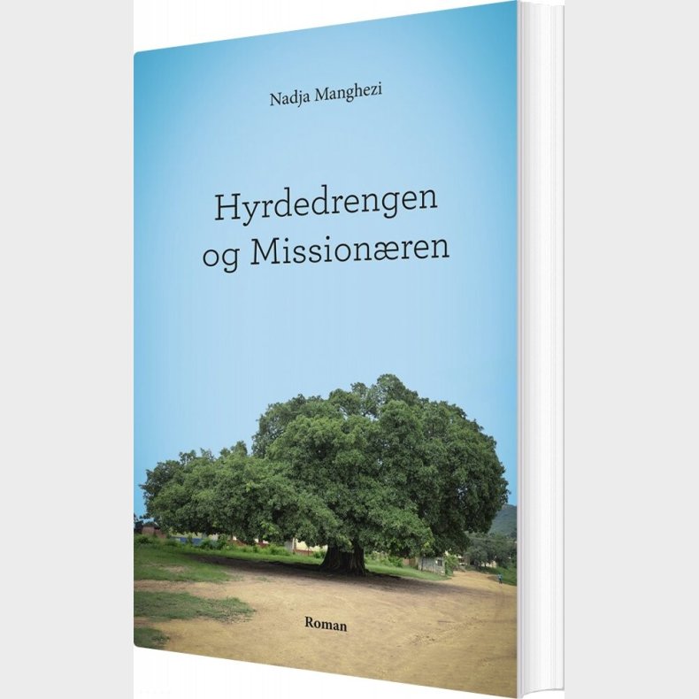 Hyrdedrengen Og Mission�ren - Nadja Manghezi - Bog