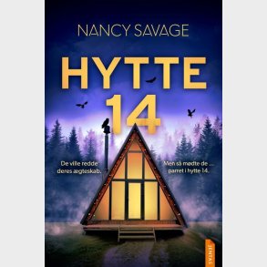 Hytte 14 - Nancy Savage - Bog