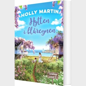 Hytten I Bl�regnen - Holly Martin - Bog