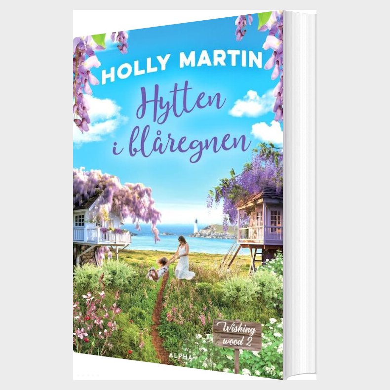 Hytten I Bl�regnen - Holly Martin - Bog