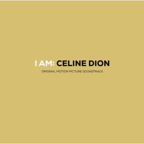 Celine Dion - I Am: Celine Dion - CD