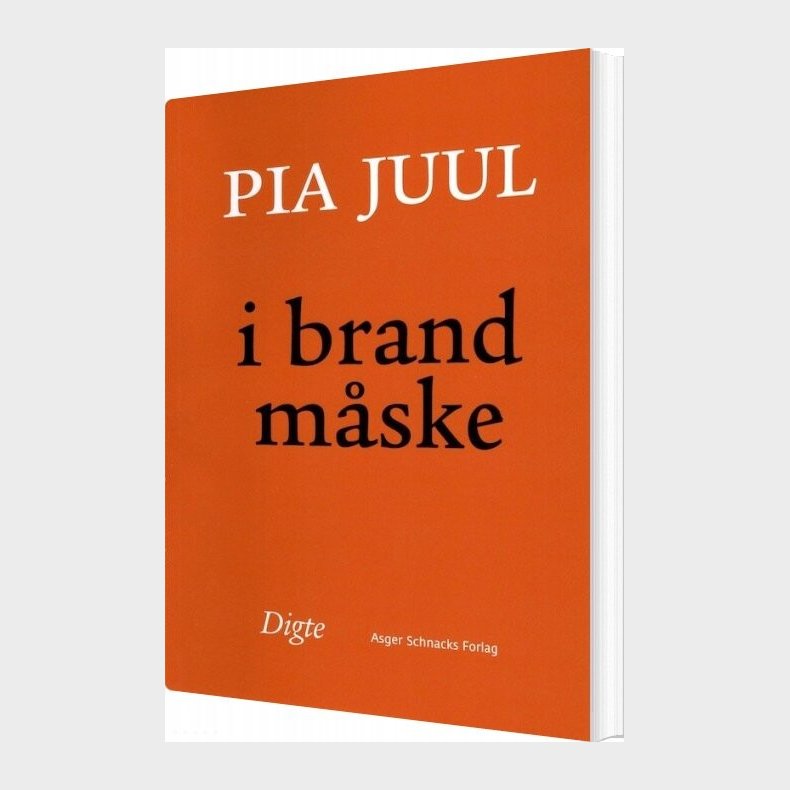 I Brand M�ske - Pia Juul - Bog