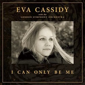 Eva Cassidy - I Can Only Be Me - CD