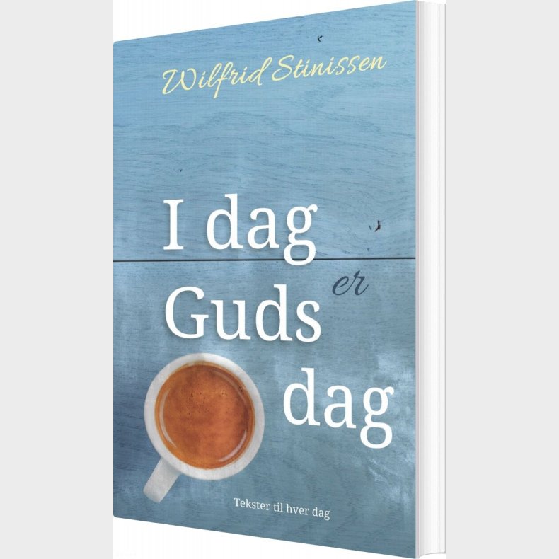 I Dag Er Guds Dag - 3. Udgave - Wilfrid Stinissen - Bog