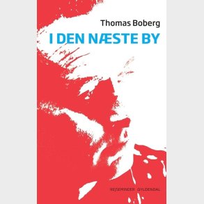 I Den N�ste By - Thomas Boberg - Bog