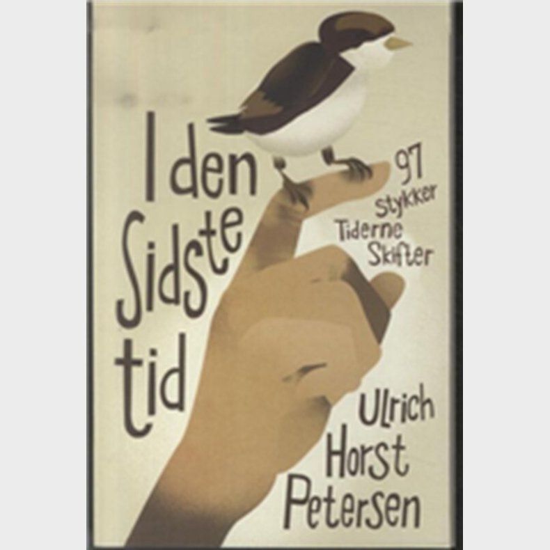 I Den Sidste Tid - Ulrich Horst Petersen - Bog