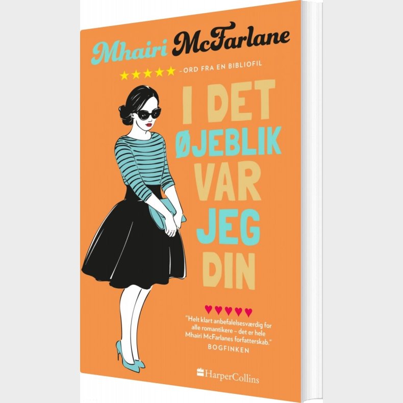 I Det �jeblik, Var Jeg Din - Mhairi Mcfarlane - Bog