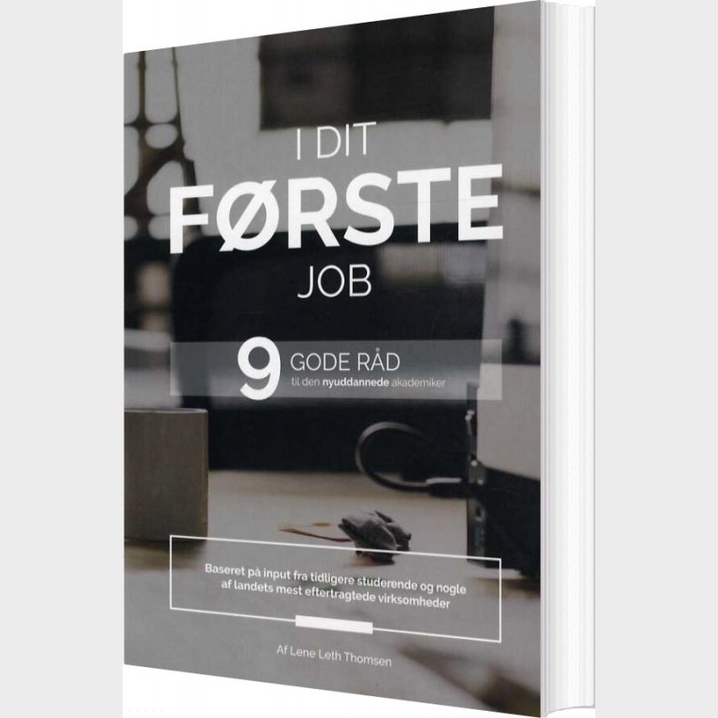 I Dit F�rste Job - Lene Leth Thomsen - Bog