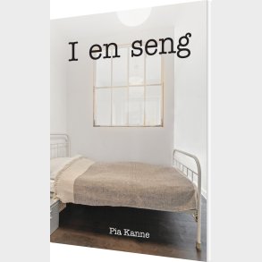 I En Seng - Pia Kanne - Bog