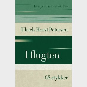 I Flugten - Ulrich Horst Petersen - Bog