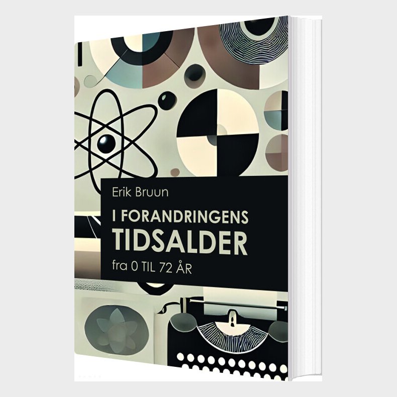 I Forandringens Tidsalder - Erik Bruun - Bog