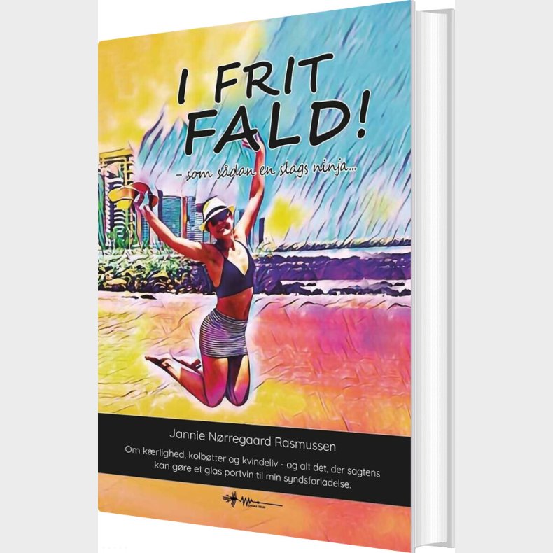 I Frit Fald - Jannie N�rregaard Rasmussen - Bog