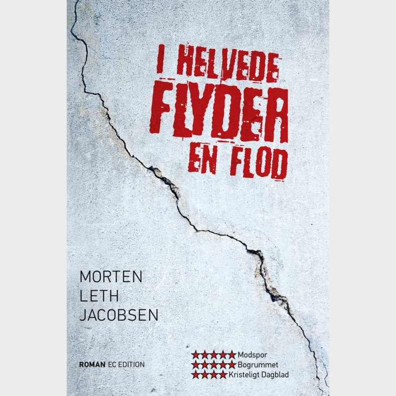 I Helvede Flyder En Flod - Morten Leth Jacobsen - Bog