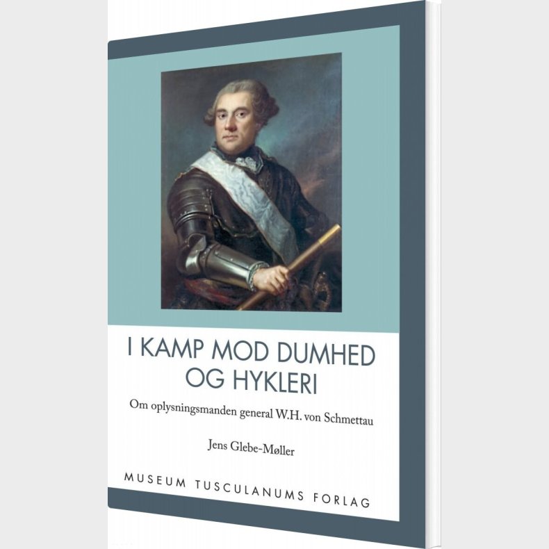 I Kamp Mod Dumhed Og Hykleri - Jens Glebe-m�ller - Bog