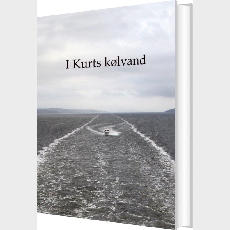 I Kurts K�lvand - Erik Guldager - Bog