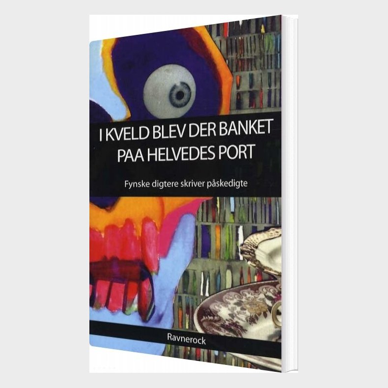 I Kveld Blev Der Banket Paa Helvedes Port - Bog