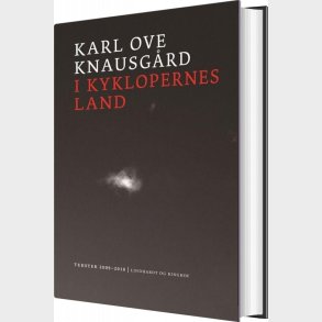 I Kyklopernes Land - Karl Ove Knausg�rd - Bog