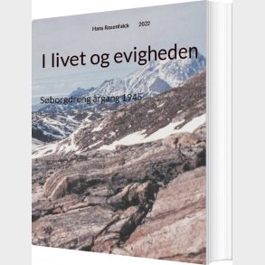 I Livet Og Evigheden - Hans Rosenfalck - Bog