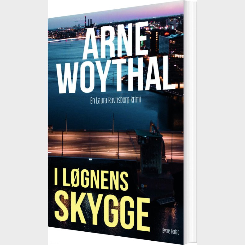 I L�gnens Skygge - Arne Woythal - Bog