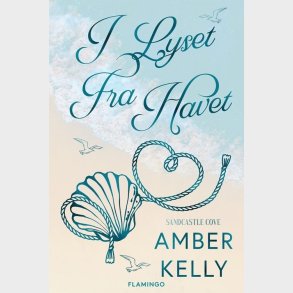 I Lyset Fra Havet - Amber Kelly - Bog