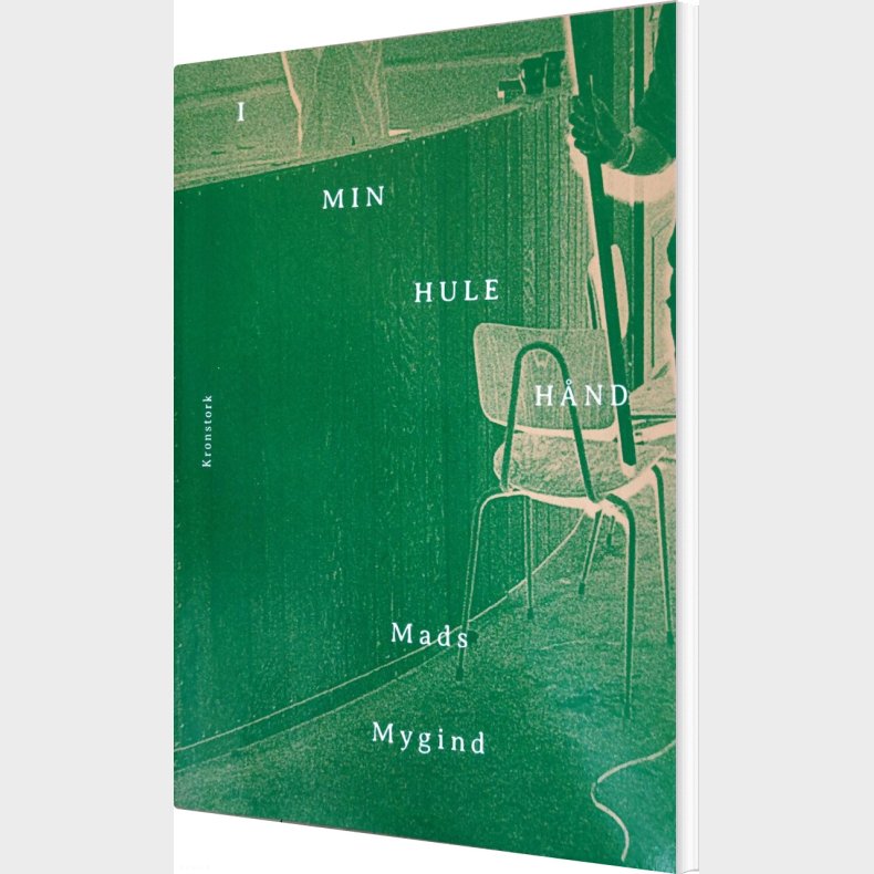 I Min Hule H�nd - Mads Mygind - Bog