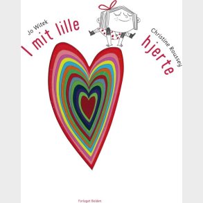 I Mit Lille Hjerte - Jo Witek - Bog