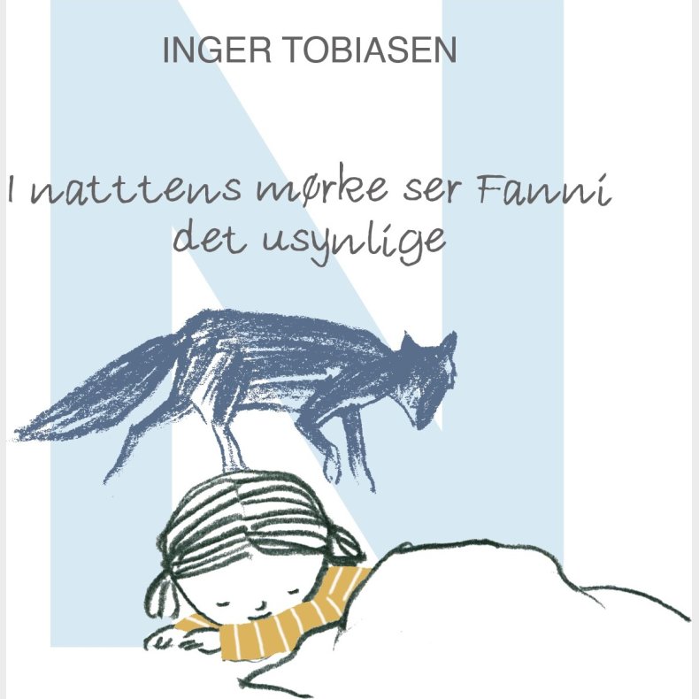 I Nattens M�rke Ser Fanni Det Usynlige - Inger Tobiasen - Bog