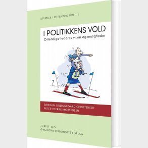 I Politikkens Vold - J�rgen Gr�nneg�rd Christensen - Bog