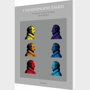 I Sansningens Enhed - Henrik Bo�tius - Bog